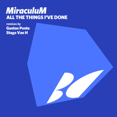 MiraculuM - All the Things I've Done [Balkan Connection] - 2019