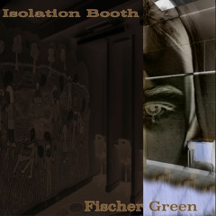 Isolation Booth