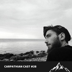 Carpathian Cast #28 - Knyazev (RU)