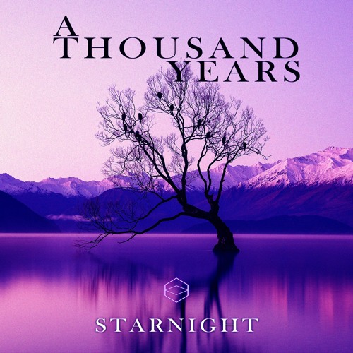 Starnight - A Thousand Years