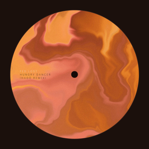 Fed Lost - Hungry Dancer (HADŌ Remix)