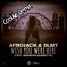 Afrojack & DLMT – Wish You Were Here (feat. Brandyn Burnette) [CoalAir Remix]