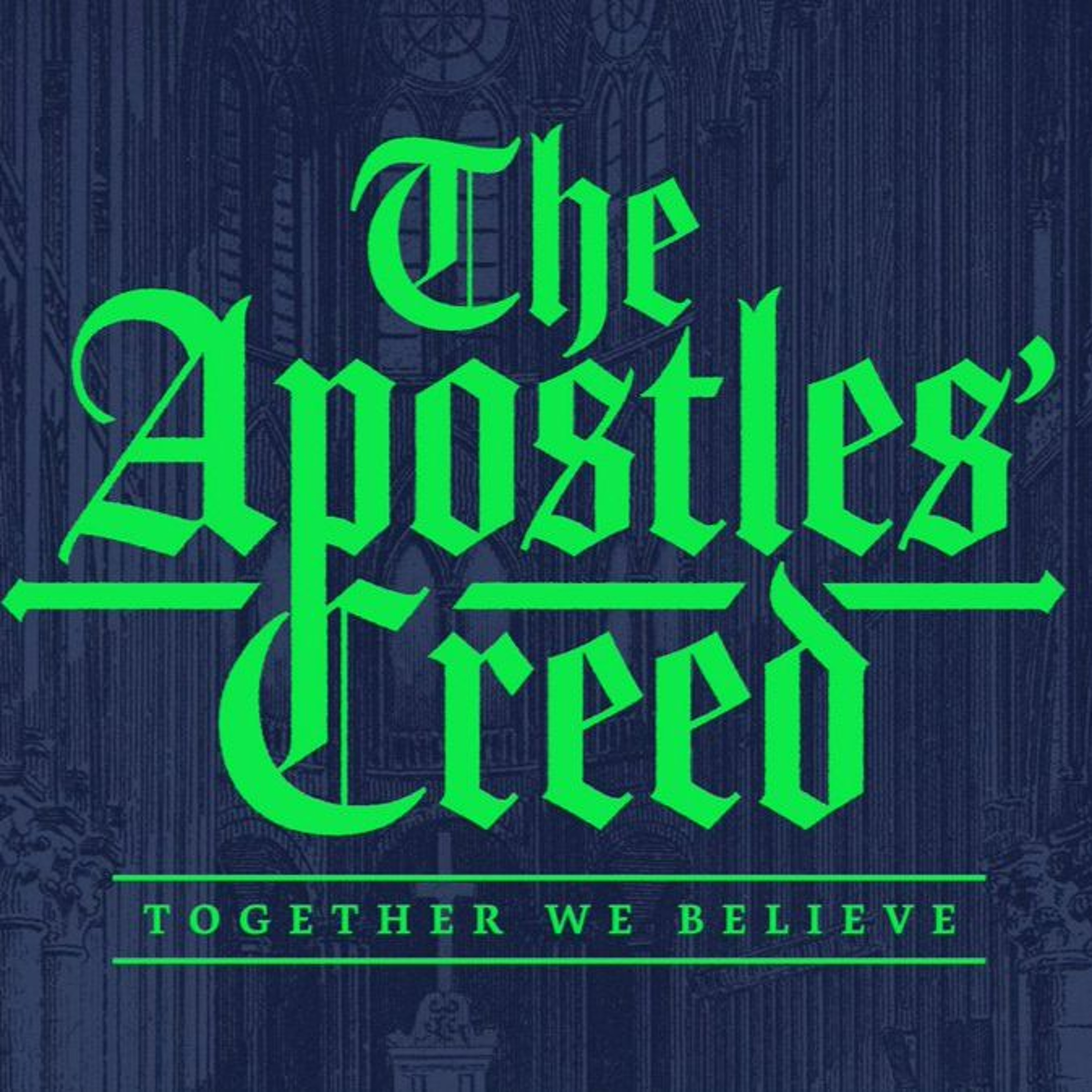 "The Apostles Creed" - Week 5 Andrew Cox 13.8.23 episode artwork
