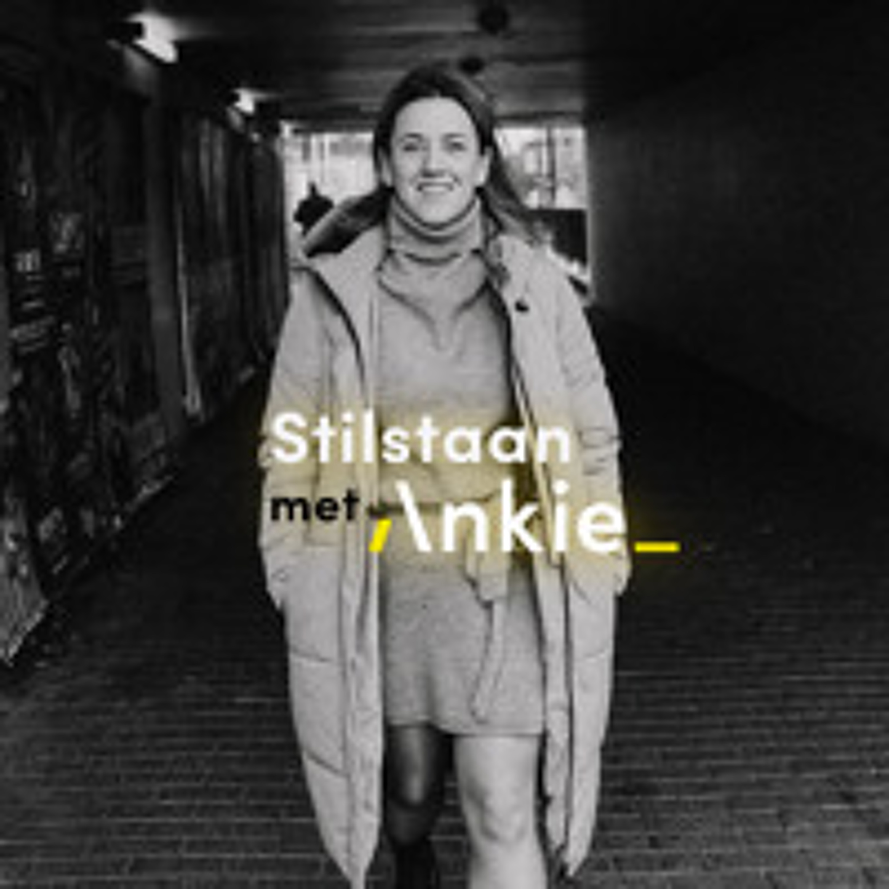 Stilstaan met ANKIE_
