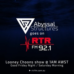 Looney Choons April 8th on RTRFM 92.1