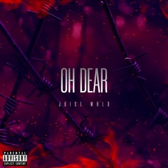 Oh Dear - Juice Wrld (Remix) [RD_D3ADEYE]
