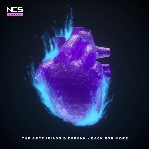 The Arcturians & Defunk - Back For More [NCS Release]
