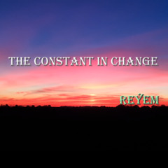 The Constant in Change