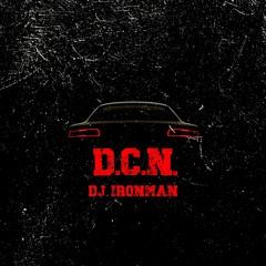 DJ Ironman - DCN