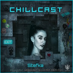 [ChillCast] Sick Events pres. STEFKA