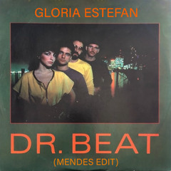 Gloria Estefan - Dr. Beat (Mendes Afro Edit)