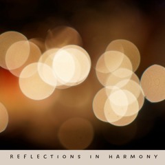 Reflections in Harmony (Loopable Sequence)