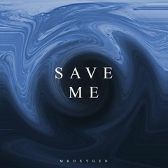 Save Me