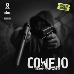 Conejo - Brave New World (Gee Funktion MMXXI Remix)