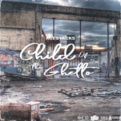 Child Of The Ghetto Remix Prod By Nesti Beats