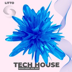 Apartment Mix #031 (Tech House)