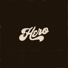 HERO (Prod Blu Majic Beat Co)