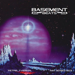petar_tverkal Basement Beats Mix [BBM003]