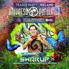 Swarup dj set @ Universo Paralello Teaser Party Ireland 03/09/2022