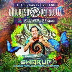Swarup dj set @ Universo Paralello Teaser Party Ireland 03/09/2022