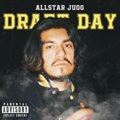 ALLSTAR JUGG - DRAFT DAY (prod. WiLL)
