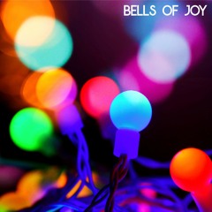 Bells Of Joy (Extended Mix)