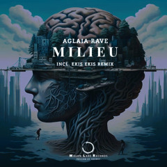 Aglaia Rave - Milieu (EKIS EKIS Remix) [Molon Labe Records] Release Date  2025-08-29 Beatport