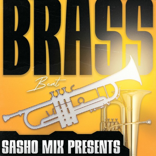Sasho Mix - Brass Beat (2022)
