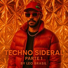 TECHNO SIDERAL PARTE UNO