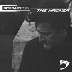 BITECAST 015 w/ The Hacker