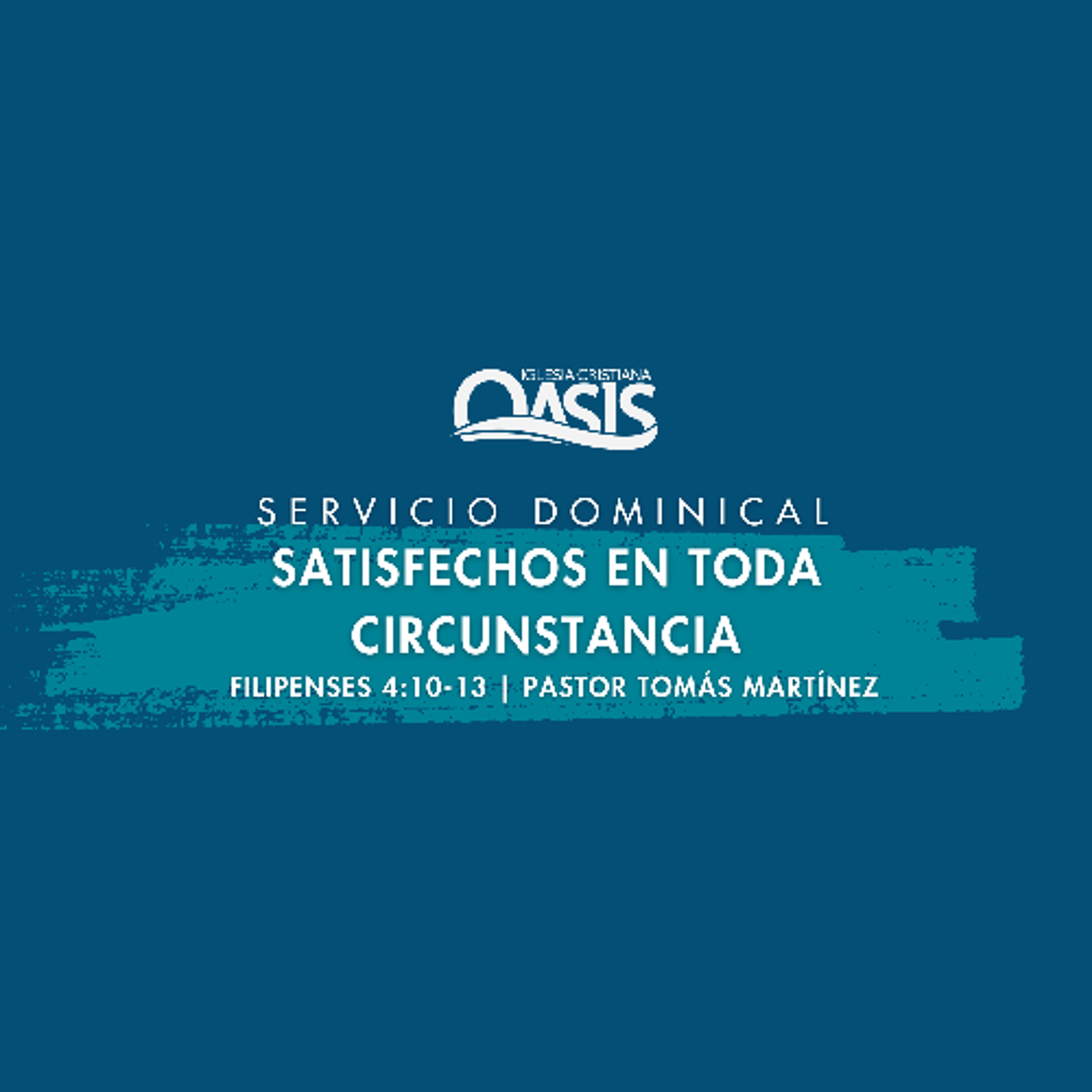 Satisfechos en toda circunstancia - Pastor Tomás Martínez episode artwork