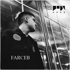 NODE Podcast Chapter #024 | Farceb