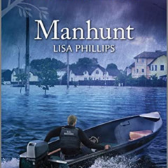[FREE] PDF ☑️ Manhunt by  Lisa Phillips KINDLE PDF EBOOK EPUB