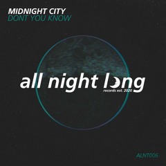 Midnight City - Don't You Know