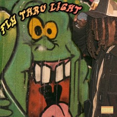 FLY THRU L!GHT