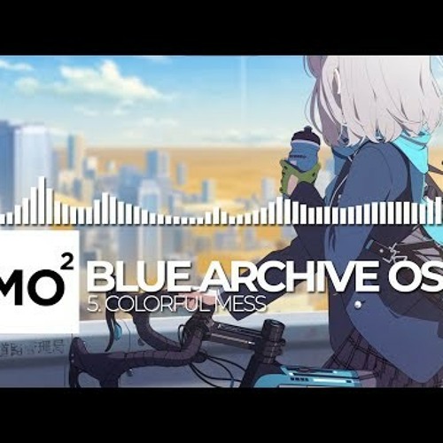ブルーアーカイブ Blue Archive OST 5. Colorful Mess