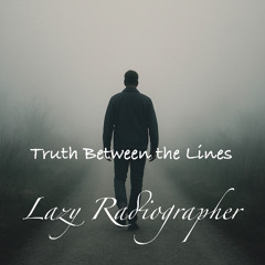 Truth Between the Lines