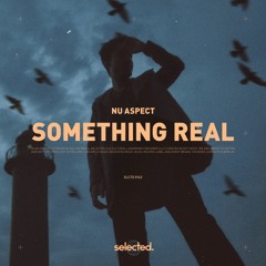 Nu Aspect - Something Real