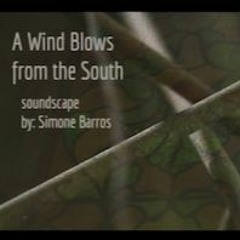 A Wind Blows from the South, soundscape