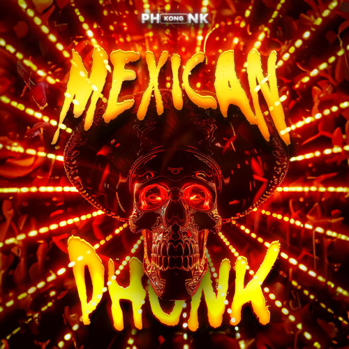 Phonk Kong - Mexican Phonk