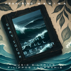Ache Till Better - Filippos Lamprakis