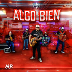 Profugos De Nuevo Leon - Algo Bien (2024)