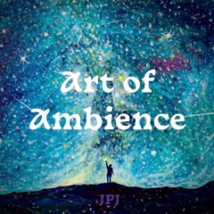 Art of Ambience
