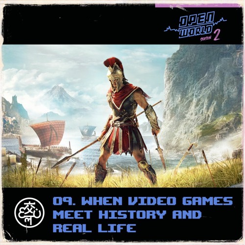 S2 EP9: When Video Games Meet History And Real Life