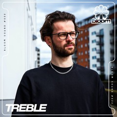 Bloom Sound #022 - Treble