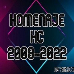 Homenaje HC (2008 - 2022)