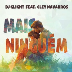 Mais Ninguém (feat. Cley Navarros)