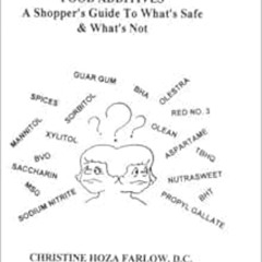 [VIEW] EBOOK 💏 Food Additives: A Shopper's Guide to What's Safe & What's Not (2004 R
