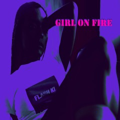 Girl On Fire (Hip Hop Edit)
