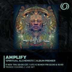 RadiOzora - Amplify - Spiritual Alchemists - Album Set - 17/11/22
